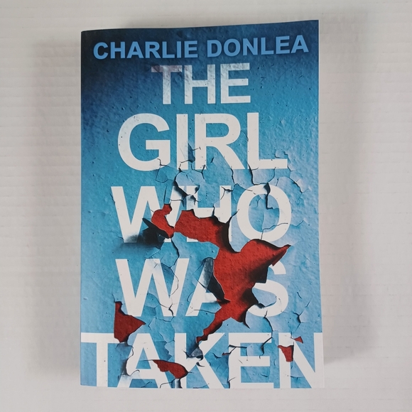 Charlie Donlea The Girl Who Was Taken NEW Paperback -English -Thriller - Picture 6 of 8